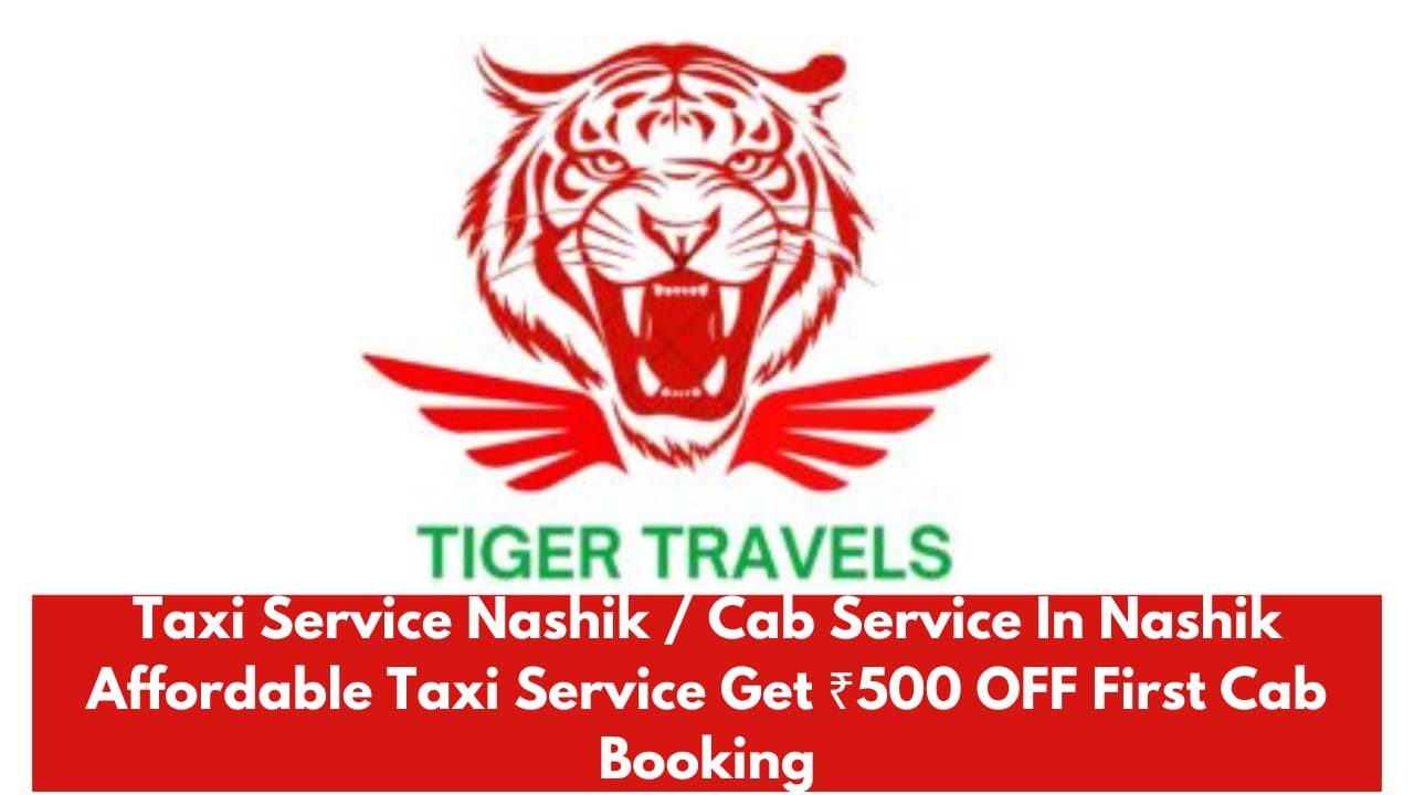 Taxi Service Nashik / Cab Service In Nashik Affordable Taxi Service Get ₹500 OFF First Cab Booking